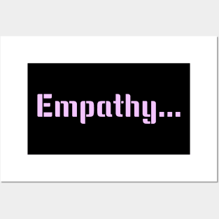 Empathy Posters and Art